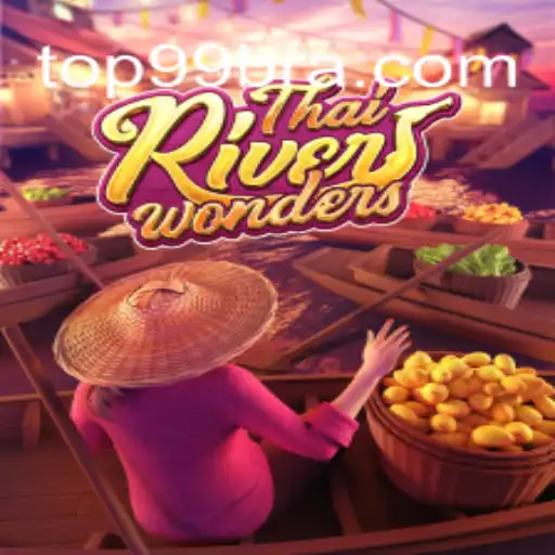 Explorando a Magia de ThaiRiverWonders e o Impacto de 99BRA.COM